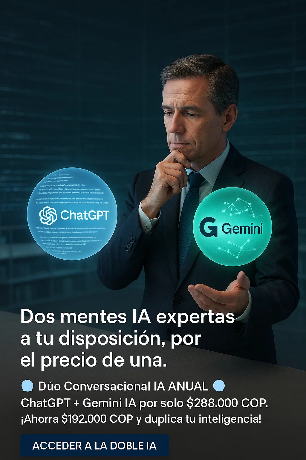 (Anual) Dúo Conversacional IA Anual: Acceso a ChatGPT y Gemini IA con 40% de Descuento