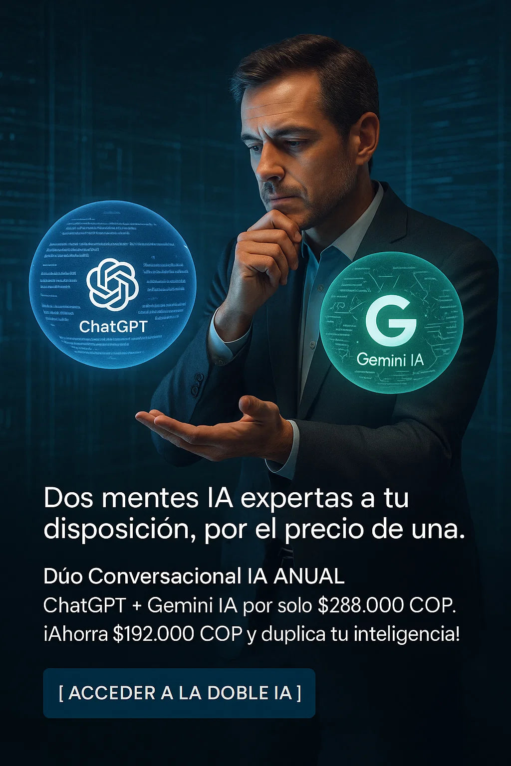 (Anual) Dúo Conversacional IA Anual: Acceso a ChatGPT y Gemini IA con 40% de Descuento
